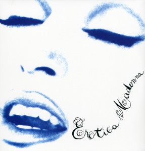 Erotica (30th Ann. Pict. Disc) - 180 Gr.Vinyl Reissue With Original Artwork & Inner Slee - Cover