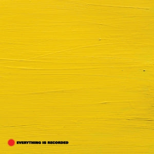 Everything is Recorded - By Richard Russell, Indie Only, Yellow Vinyl - Cover