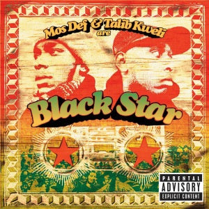 Mos Def & Talib Kweli Are Black Star - .. Are Black Star