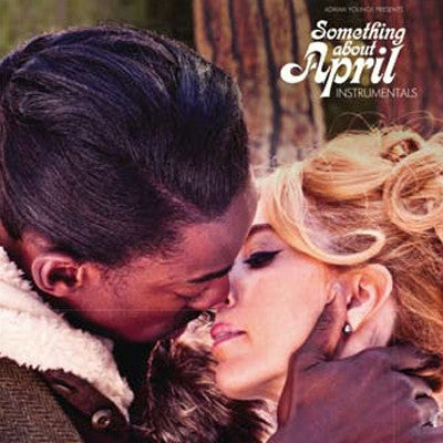 Instrumentals: Something About April Part 2 - .. Something About April Part 2