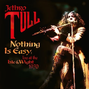 Nothing is Easy: Live At the Isle of Wight 1970 - Live At the Isle of Wight 1970 - Cover