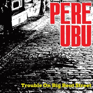 Trouble On Big Beat Street - .. Street - Cover