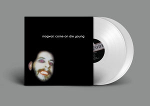 Come On Die Young - .. Young /White Vinyl - Cover