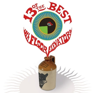 13 of the Best of the 13th Floor Elevators - .. the 13th Floor Elevators / 180gr. - Cover