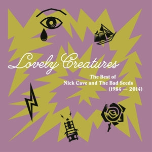 Lovely Creatures - the Best of - .. Best of Nick Cave and the Bad Seeds (1984-2014) - Cover