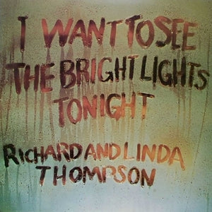 I Want To See the Bright Lights Tonight - .. Bright Lights / 180gr. - Cover