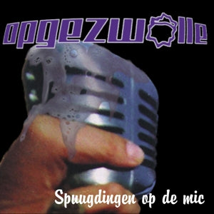 Spuugdingen Op De Mic - 180g - Cover