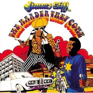 The Harder They Come - Jimmy Cliff In the Harder They Come - Cover