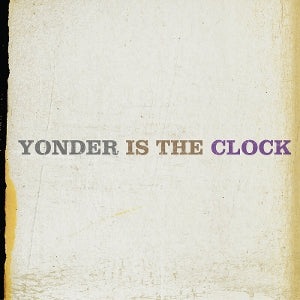 Yonder is the Clock - Cover