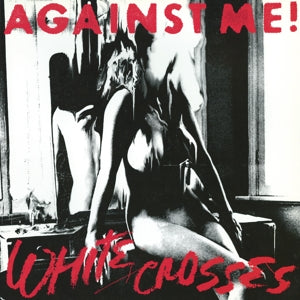 White Crosses - 180gr./Insert/Black Vinyl - Cover